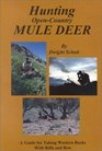 Hunting OpenCountry Mule Deer