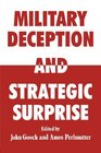 Military Deception and Strategic Surprise