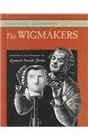 The Wigmakers