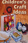 Children's Craft Ideas Teaching the Bible Christian Values and Service
