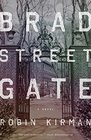 Bradstreet Gate A Novel