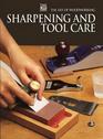 Sharpening and Tool Care (Art of Woodworking)