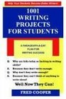 1001 Writing Projects for Students