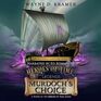 Heroes of Time Legends Murdoch's Choice
