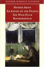 An Enemy of the People / The Wild Duck / Rosmersholm
