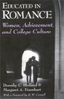 Educated in Romance  Women Achievement and College Culture