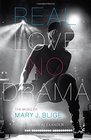 Real Love No Drama The Music of Mary J Blige
