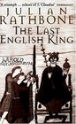 The Last English King