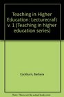 Teaching in Higher Education Lecturecraft v 1