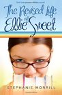 The Revised Life of Ellie Sweet