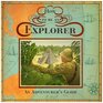 How to be an Explorer