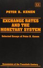 Exchange Rates and the Monetary System Selected Essays of Peter B Kenen