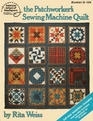The Patchworker's Sewing Machine Quilt