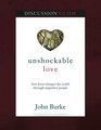 Unshockable Love Discussion Guide