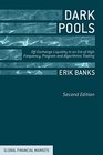 Dark Pools OffExchange Liquidity in an Era of High Frequency Program and Algorithmic Trading