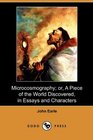 Microcosmography or A Piece of the World Discovered in Essays and Characters