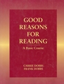 Good Reasons for Reading A Basic Course