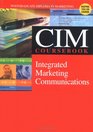 CIM Coursebook 03/04 Integrated Marketing Communications