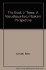 The Book of Trees A Vasudhavakutumbakam Perspective