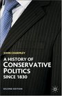 History of Conservative Politics since 1830 Second Edition
