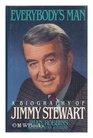 Everybody's Man: A Biography of Jimmy Stewart