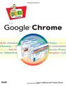 Web Geek's Guide to Google Chrome
