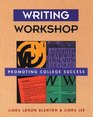 Writing Workshop Promoting College Success