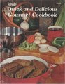 Ideals Quick and Delicious Gourmet Cookbook