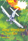 Aerial Interdiction : Air Power and the Land Battle in Three American Wars