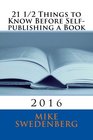 21 1/2 Things to Know Before Selfpublishing a Book 2016