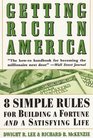Getting Rich In America  Eight Simple Rules for Building a FortuneAnd a Satisfying Life