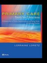 Primary Care Tools for Clinicians A Compendium of Forms Questionnaires and Rating Scales for Everyday Practice