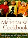 The Menopause Cookbook How to Eat Now and for the Rest of Your Life