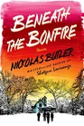 Beneath the Bonfire: Stories