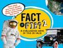 Fact or Fib 2 A Challenging Game of True or False