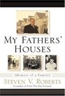 My Fathers' Houses  Memoir of a Family