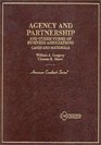 Cases and Materials on Agency and Partnership and Other Forms of Business Associations