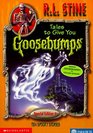 Tales to Give You Goosebumps: Ten Spooky Stories (Special Edition, No 1)