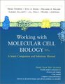 Working with Molecular Cell Biology Fifth Edition  A Study Companion and Solutions Manual