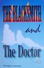 The Blacksmith and the Doctor