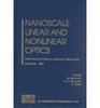 Nanoscale Linear and Nonlinear Optics International School on Quantum Electronics Eirce Sicily 114 July 2000