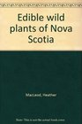 Edible wild plants of Nova Scotia