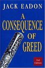 A Consequence of Greed