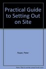 Practical Guide to Setting Out on Site