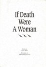 If Death Were a Woman