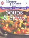 Soups and Stews (Easy Everyday Recipe Library, Vol. 3)