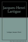 JacquesHenri Lartigue