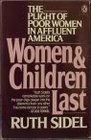 Women and Children Last The Plight of Poor Women in Affluent America
