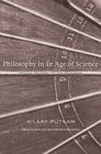 Philosophy in an Age of Science Physics Mathematics and Skepticism