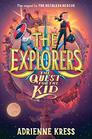 The Explorers The Quest for the Kid